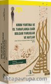 Kırım Yurtına ve Ol Taraflarga Dair Bolgan Yarlıglar ve Hatlar (2 Cilt Takım) & 1520-1742 Kırım Tatarcasıyla Yarlıklar ve Mektuplar