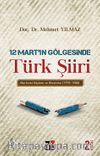 12 Mart’ın Gölgesinde Türk Şiiri 