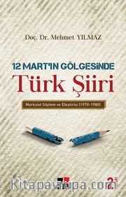 12 Mart’ın Gölgesinde Türk Şiiri 