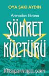 Arenadan Ekrana Şöhret Kültürü 