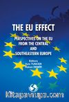 The EU Effect: Perspectives on The EU from The Central and South-Eastern Europe