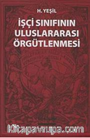 İşçi Sınıfının Uluslararası Örgütlenmesi