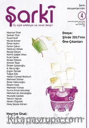 Şarki Üç Aylık Edebiyat ve Sanat Dergisi Sayı:4 Aralık-Ocak-Şubat