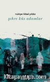Şehre Küs Adamlar