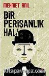 Bir Perişanlık Hali