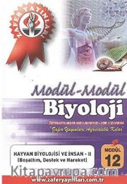 Biyoloji Modül -12 / Hayvan Biyolojisi ve İnsan -II (Boşaltım, Destek ve Hareket)