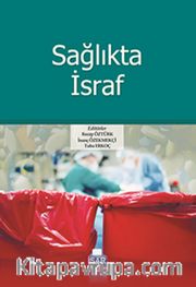 Sağlıkta İsraf