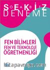 ÖABT Fen Bilimleri Fen ve Teknoloji Öğretmenliği 8 Deneme