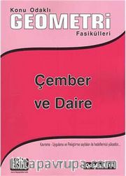 Konu Odaklı Geometri Fasikülleri <br /> Çember ve Daire
