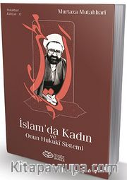 İslam’da Kadın ve Onun Hukuki Sistemi