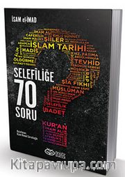 Selefiliğe 70 Soru