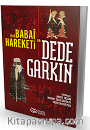 Ortaçağ Anadolusu'nda Bir Türkmen Şeyhi Dede Garkın