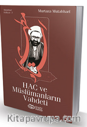 Hac ve Müslümanların Vahdeti
