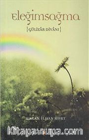 Eleğimsağma - Gülizar Divanı