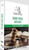 THEMIS İdari Yargı Notları