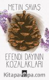 Efendi Dayının Kozalakları