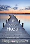 Bir Yudum Huzur