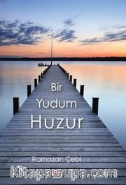 Bir Yudum Huzur