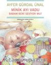 Minik Ayı Vadu / Babam Beni Seviyor mu?