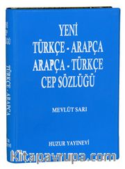 Yeni Türkçe-Arapça-Arapça-Türkçe Cep Sözlüğü