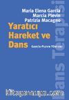 Yaratıcı Hareket ve Dans & Garcia-Plevin Yöntemi