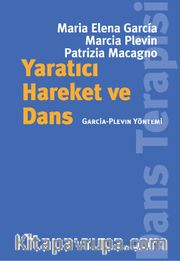 Yaratıcı Hareket ve Dans <br /> Garcia-Plevin Yöntemi
