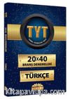 TYT Türkçe 20x40 Branş Denemeleri