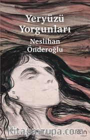 Yeryüzü Yorgunları