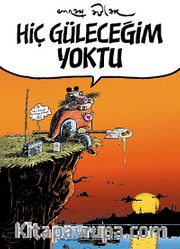 Hiç Güleceğim Yoktu