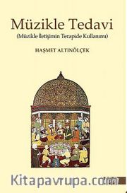 Müzikle Tedavi (Müzikle İletişimin Terapide Kullanımı)