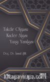 Takdir Olgusu Kader Algısı Yazgı Yanılgısı