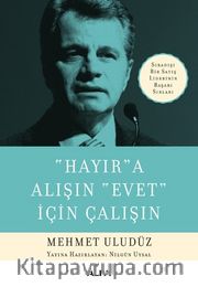 Hayır'a Alışın Evet İçin Çalışın