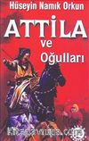 Attila ve Oğulları