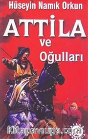 Attila ve Oğulları