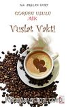 Görücü Usulü Aşk & Vuslat Vakti