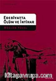 Edebiyatta Ölüm ve İntihar