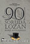 90 Soruda Lozan Barış Antlaşması