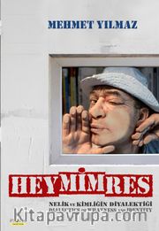 Heymimres <br /> Nelik ve Kimliğin Diyalektiği