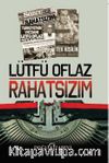 Rahatsızım