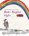 Bazı Kuşlar Uçtu