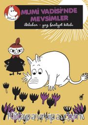Mumi Vadisi’nde Mevsimler
