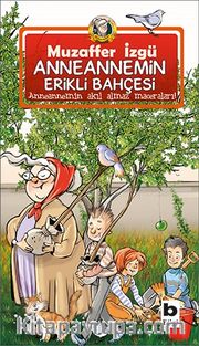 Anneannemin Erikli Bahçesi