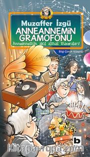 Anneannemin Gramofonu