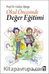 Okul Öncesinde Değer Eğitimi