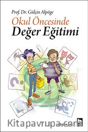 Okul Öncesinde Değer Eğitimi