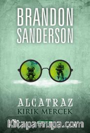 Alcatraz Kötü Kütüphanecilere Karşı 4 / Kırık Mercek