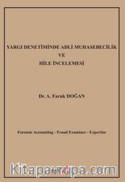 Yargı Denetiminde Adli Muhasebecilik ve Hile İncelemesi