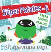 Süper Patates 4 / Kaçak Bezelye Krallığı