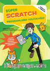 Süper Scratch Programlama Yolculuğu