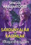 Sardunyalar ve Kadınlar